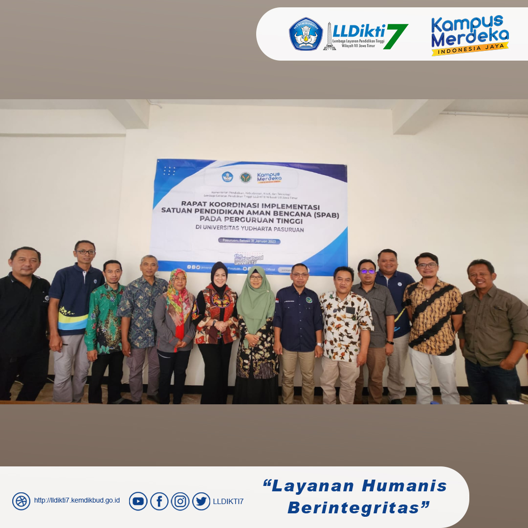 Sinergi LLDIKTI Wilayah VII dan Perguruan Tinggi di Jatim Inisiasi Implementasi Satuan Pendidikan Aman Bencana (SPAB) pada Perguruan Tinggi 