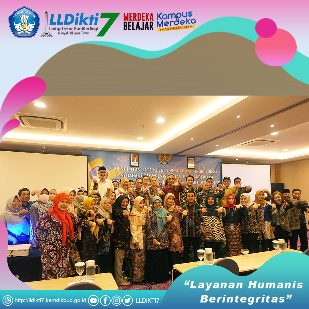 Tingkatkan Mutu Akreditasi Perguruan Tinggi Vokasi LLDIKTI Wilayah VII Gelar Penguatan Tata Kelola Menuju Vokasi Unggul Indonesia Maju