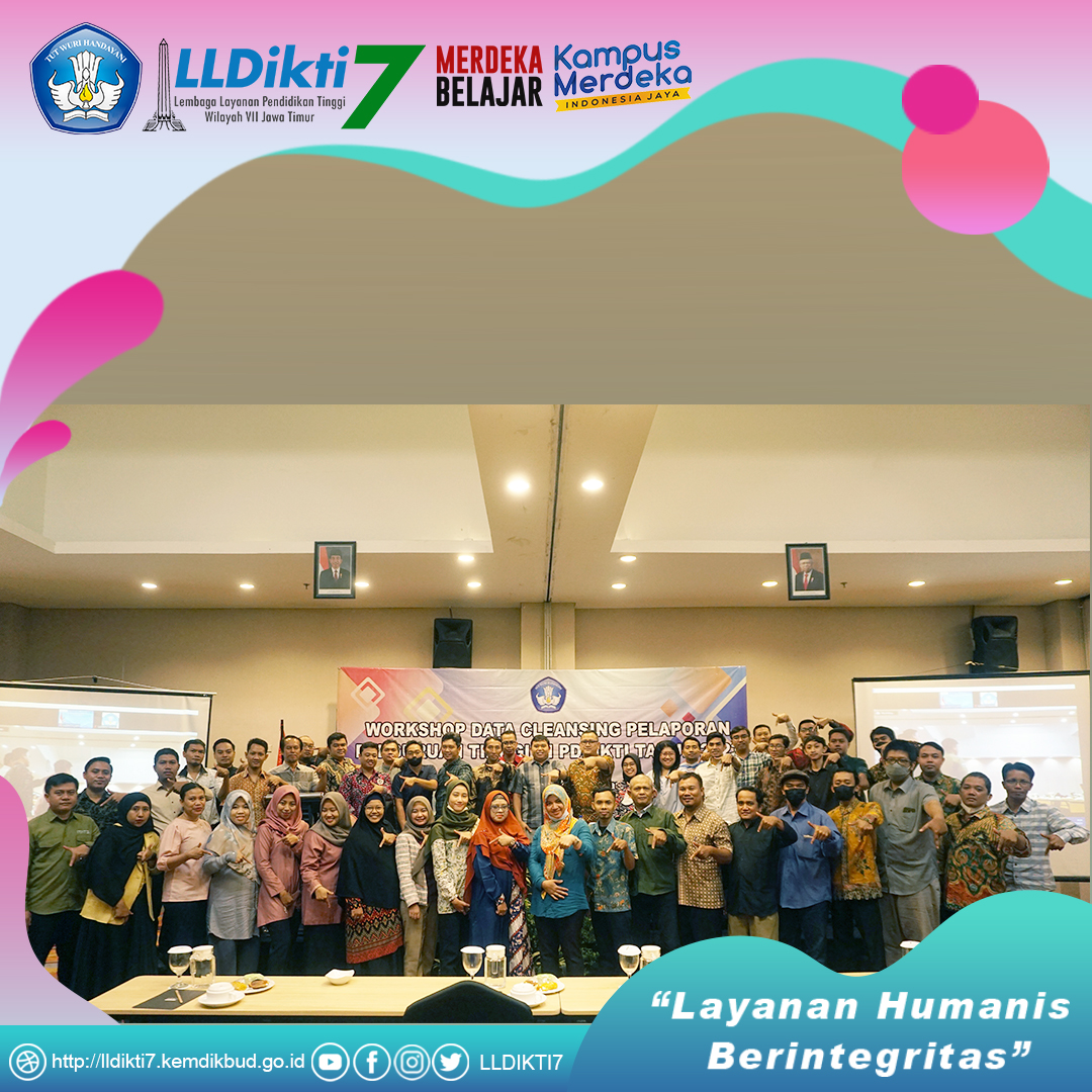 LLDIKTI Wilayah VII Wujudkan Pendidikan Tinggi Bermutu di Jawa Timur Melalui PDDikti