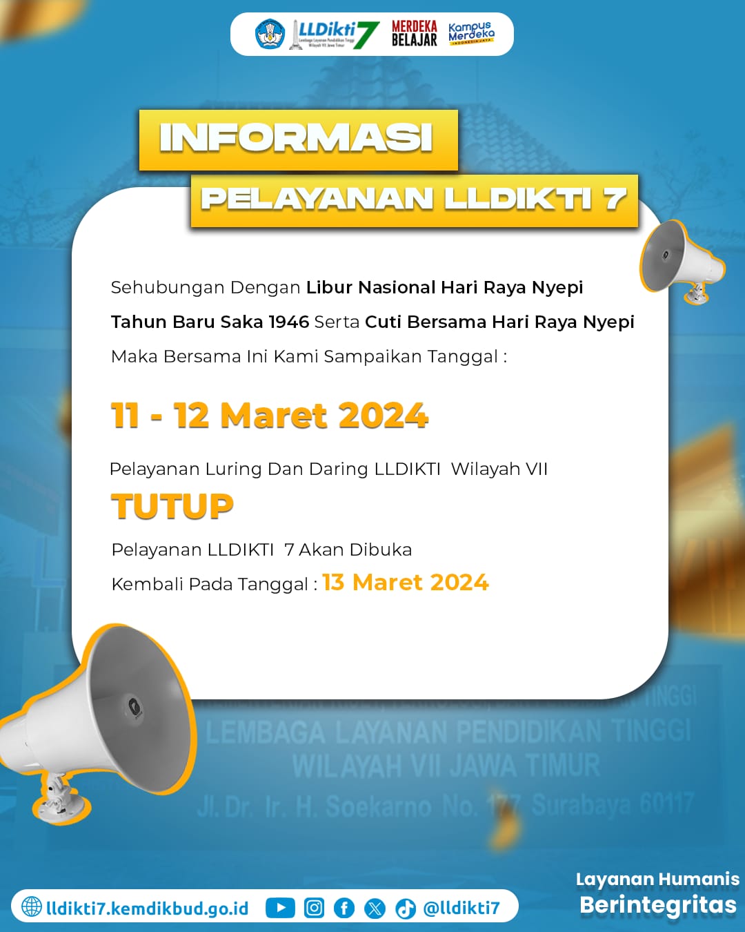 Layanan LLDIKTI Wilayah VII Selama Hari Libur Nasional dan Cuti Bersama Perayaan Nyepi Tahun Baru Saka1946