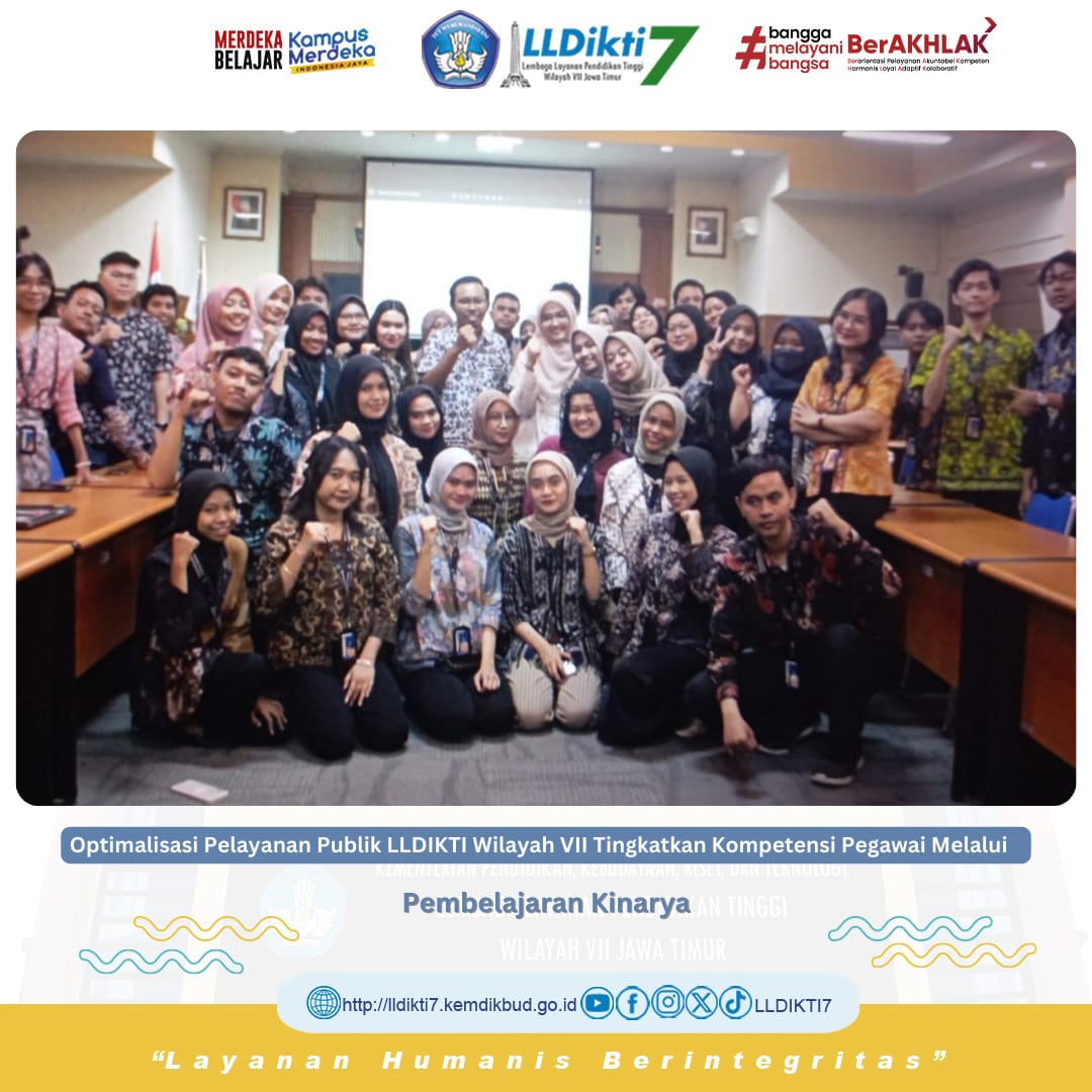 Optimalisasi Pelayanan Publik LLDIKTI Wilayah VII Tingkatkan Kompetensi Pegawai Melalui Pembelajaran Kinarya